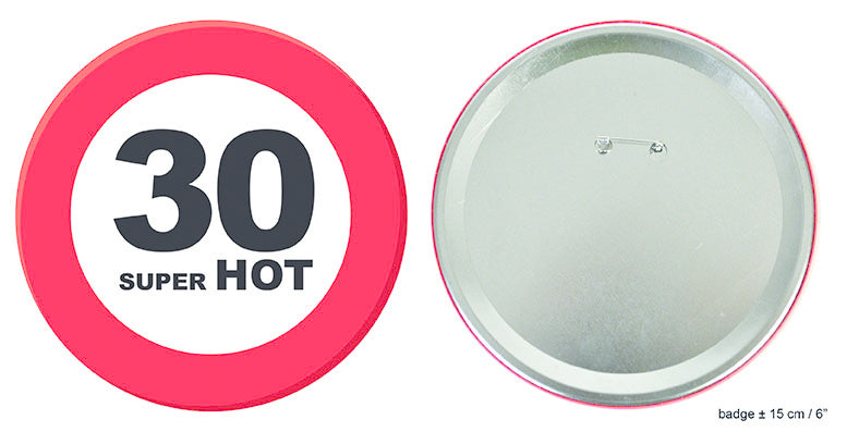 Funny Fashion 30e verjaardag button als verkeersbord
