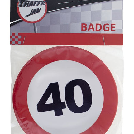 Funny Fashion 40e verjaardag button verkeersbord