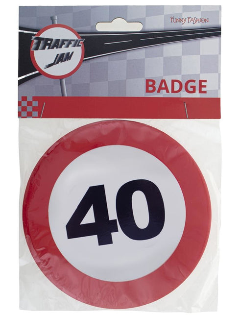 Funny Fashion 40e verjaardag button verkeersbord