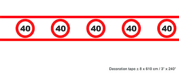Funny Fashion Party tape 40 jaar met verkeersborden 610x8cm